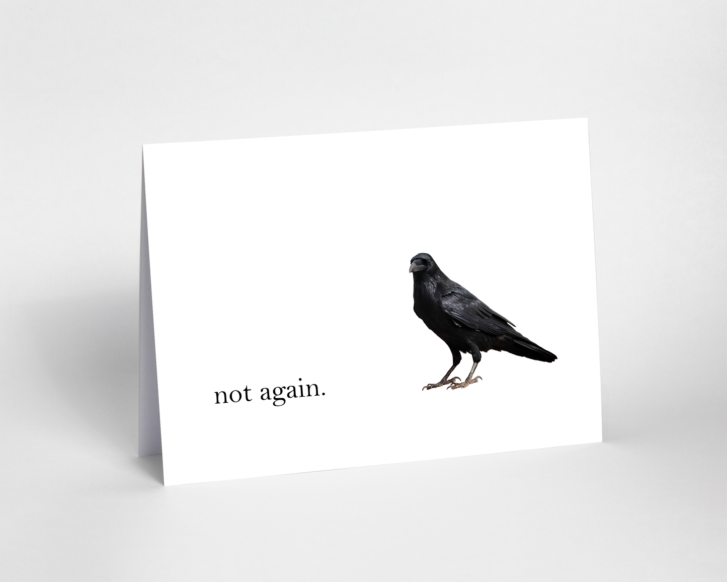 Not Again blank greeting card