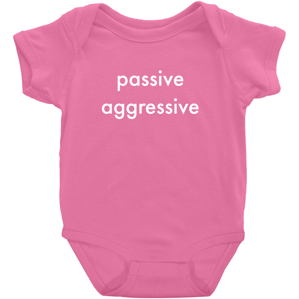 Passive Aggressive Onesies