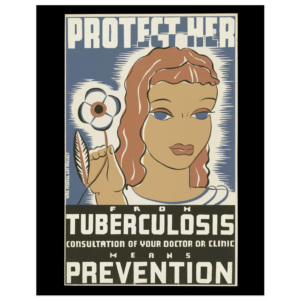 Protect Her From Tuberculosis Vintage WPA Public Health print