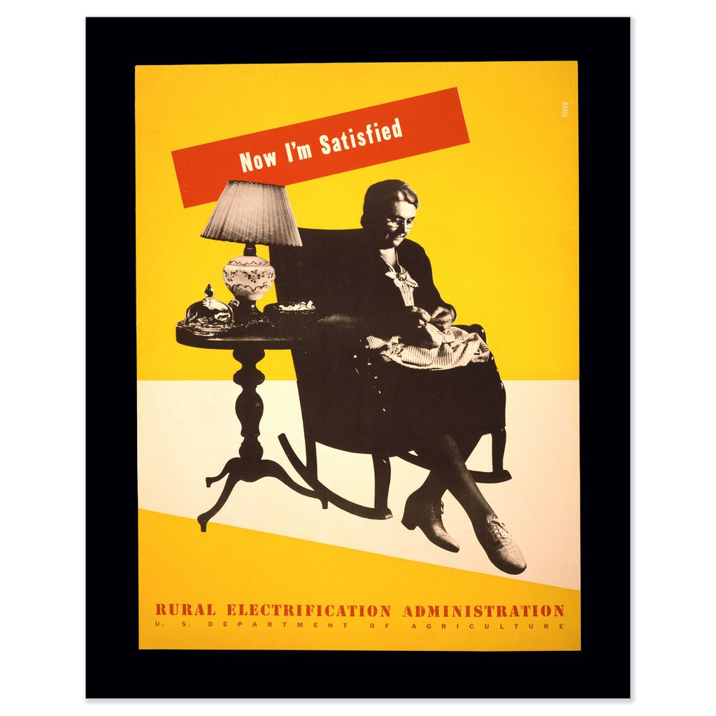 "Now I'm Satisfied" Vintage WPA Rural Electrification print