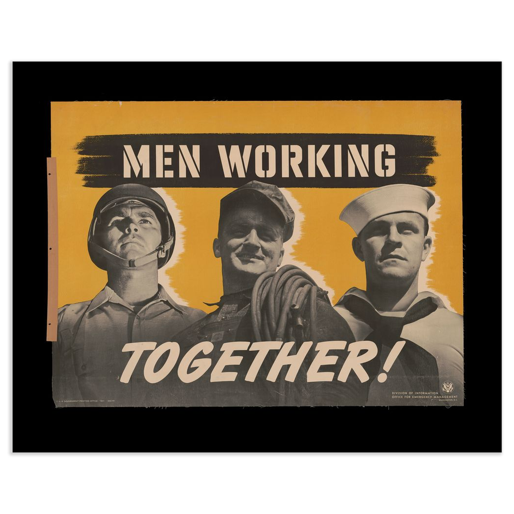 Men Working Together! vintage propaganda print