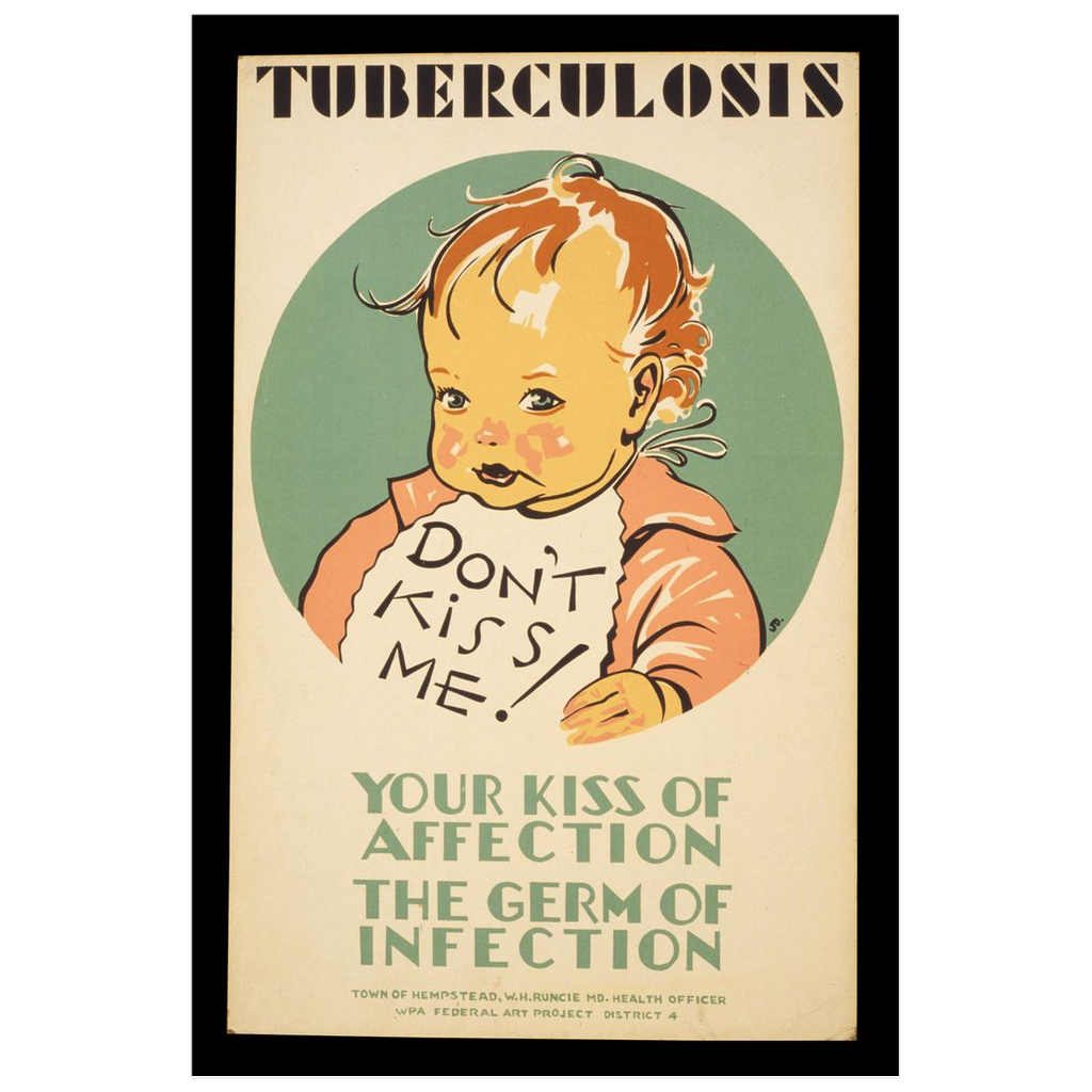 Don't Kiss Me Tuberculosis Vintage Public Health print