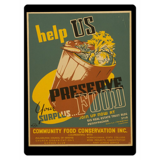 Preserve Your Surplus Food magnet