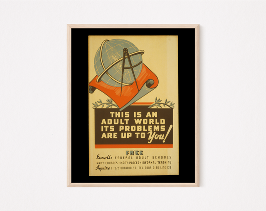 This Is An Adult World vintage propaganda print