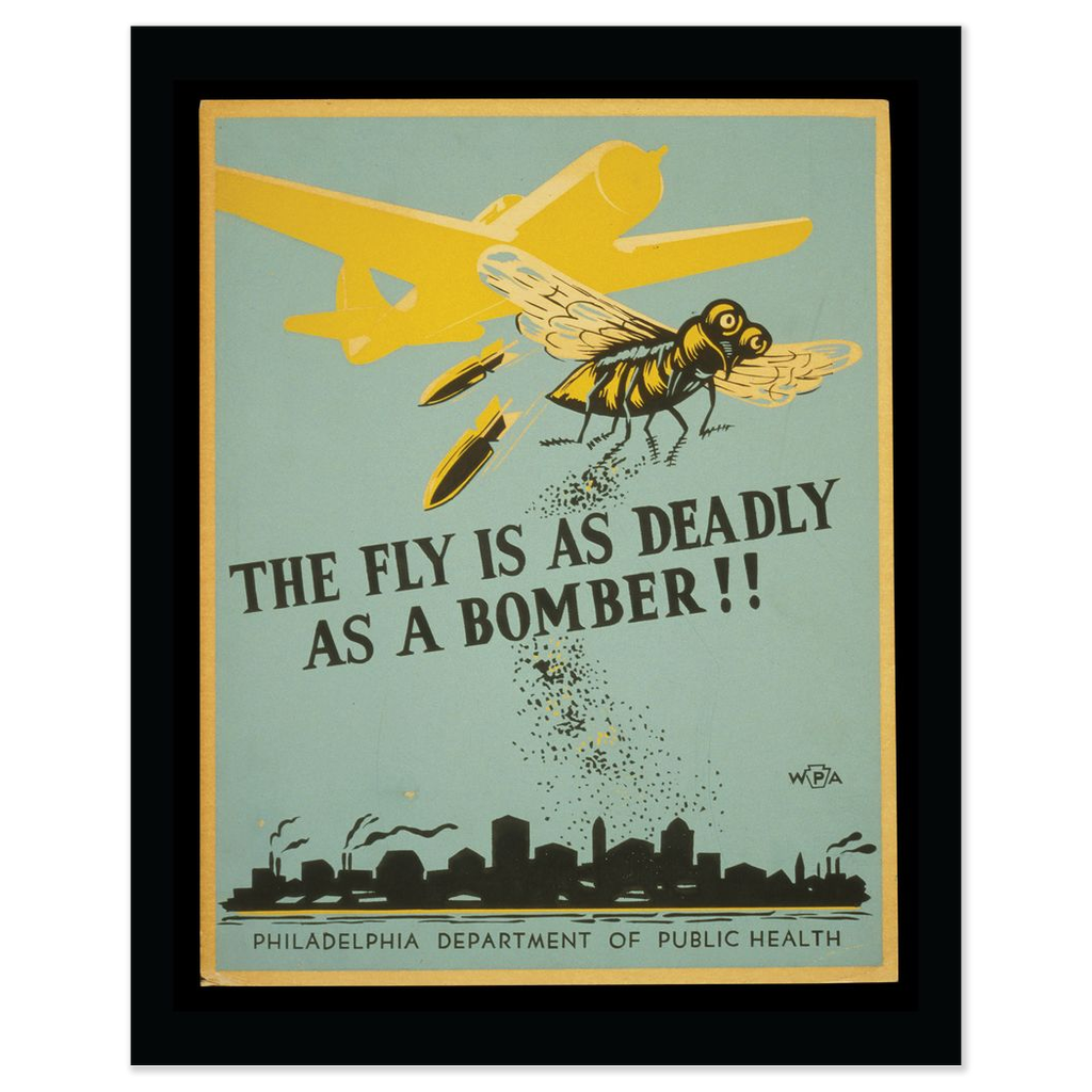 The Fly Is As Deadly As A Bomber Vintage Public Health print