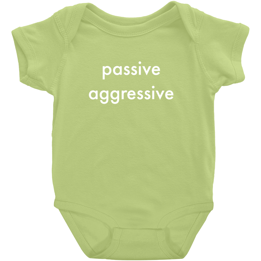 Passive Aggressive Onesies