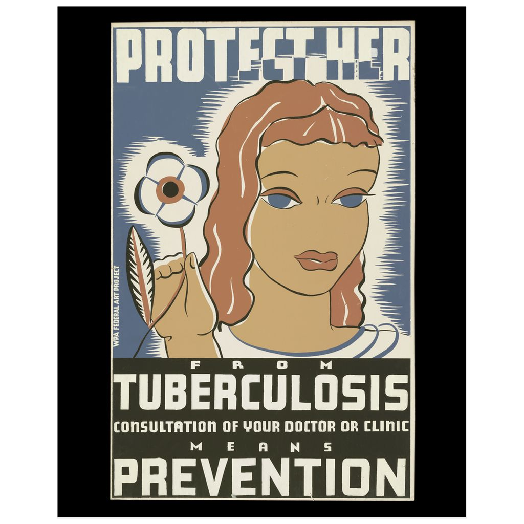 Protect Her From Tuberculosis Vintage WPA Public Health print