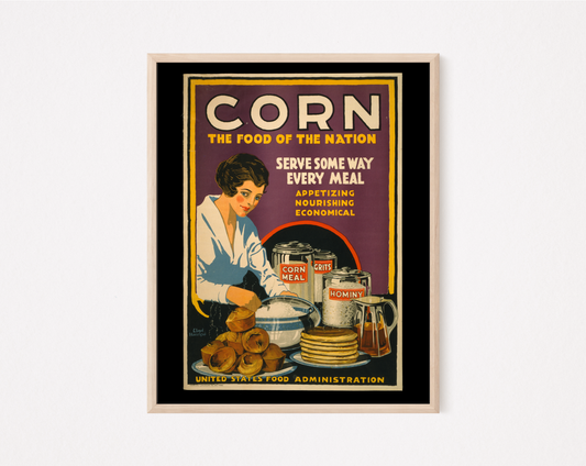 Corn: the Food of the Nation vintage print