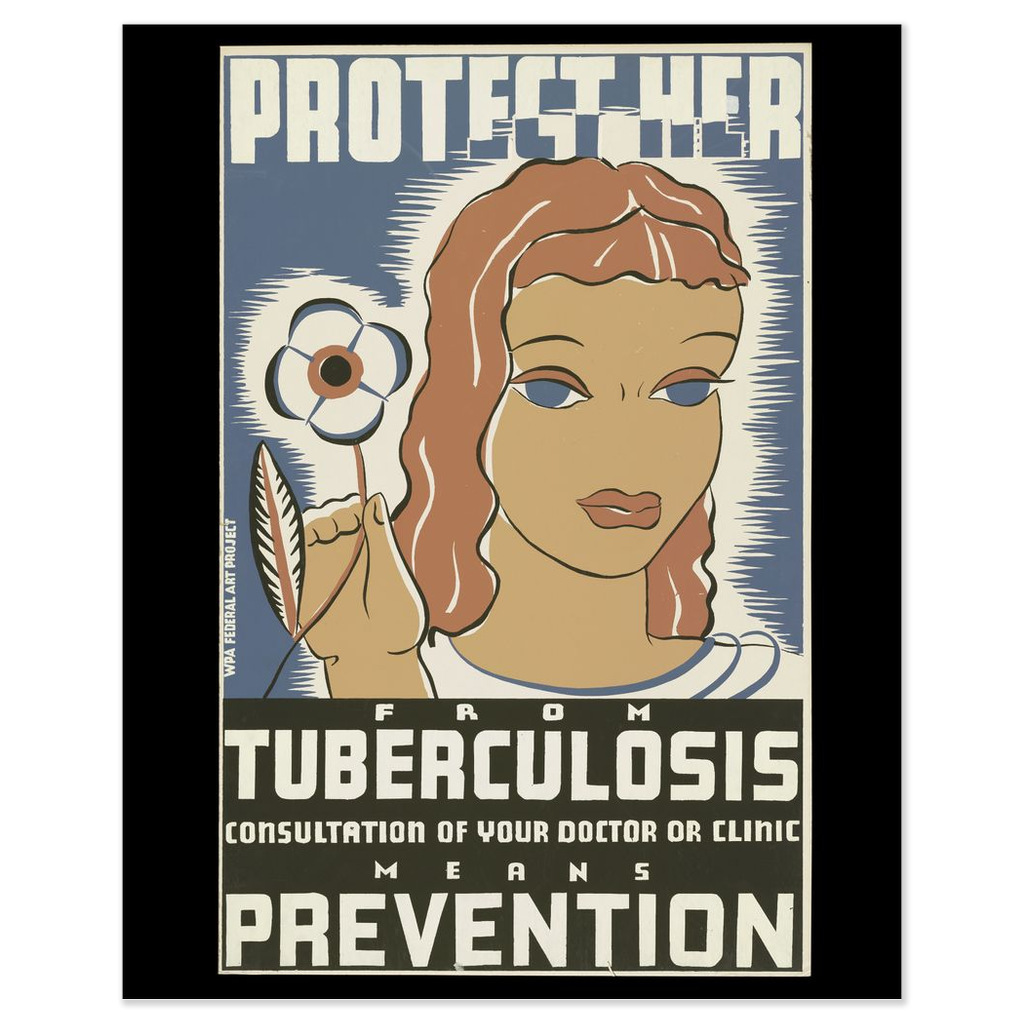 Protect Her From Tuberculosis Vintage WPA Public Health print