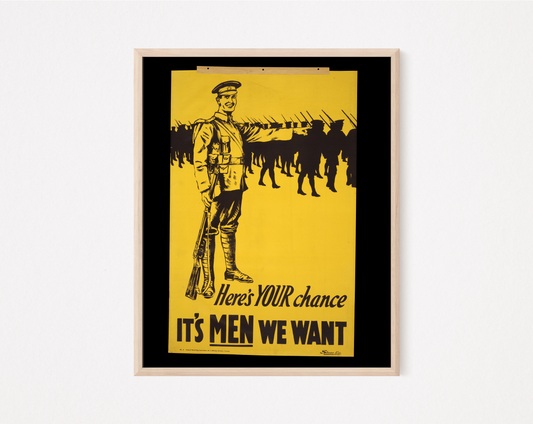 It's Men We Want vintage recruiting print