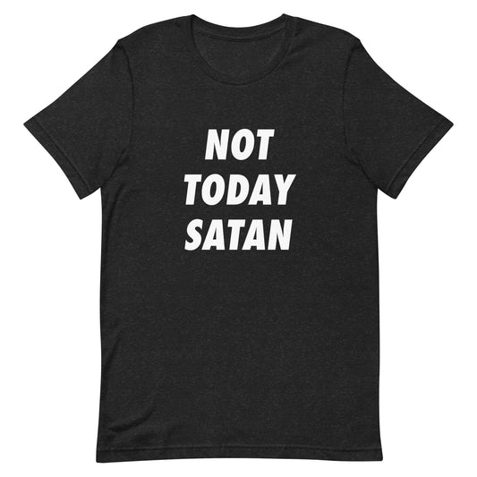 Not Today Satan t-shirt