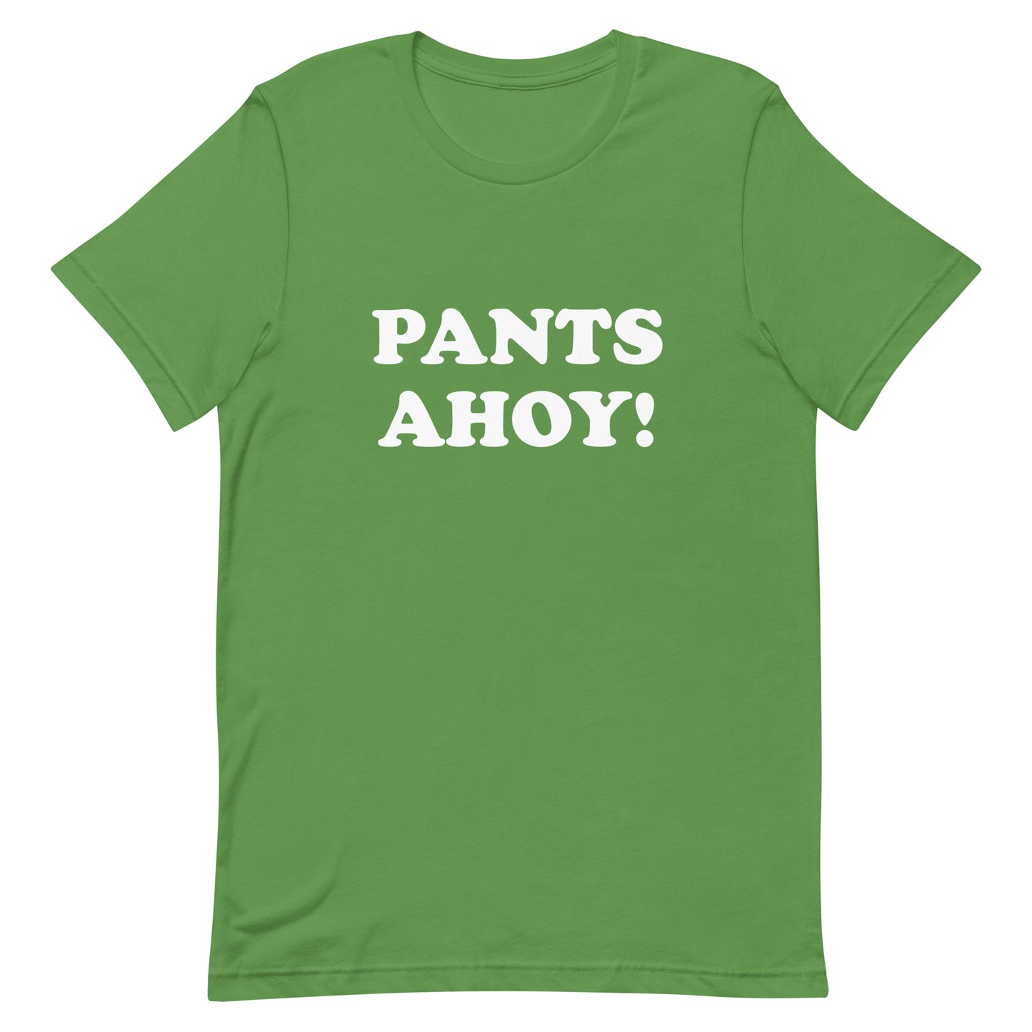 Pants Ahoy! Unisex t-shirt