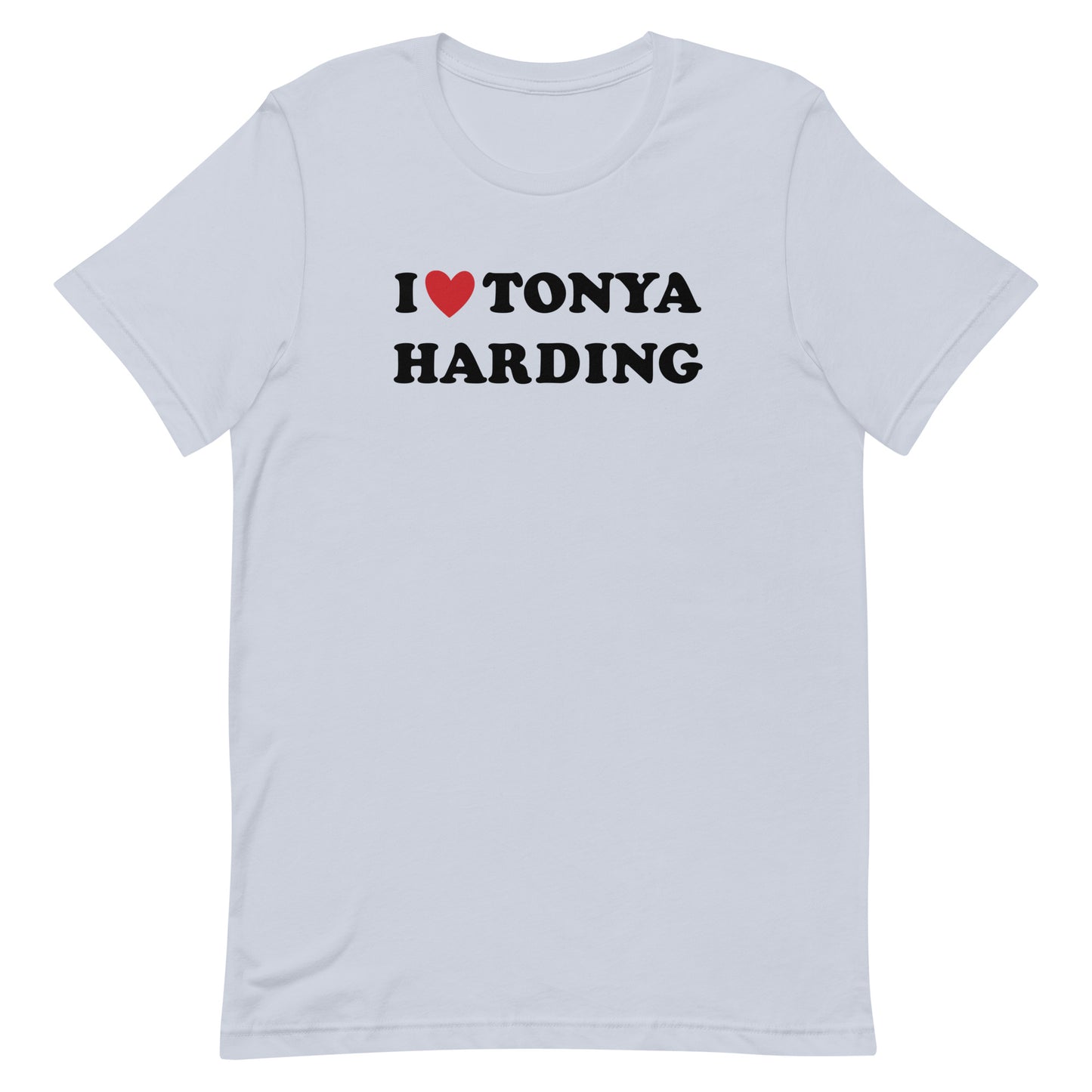 I Heart Tonya Harding unisex t-shirt