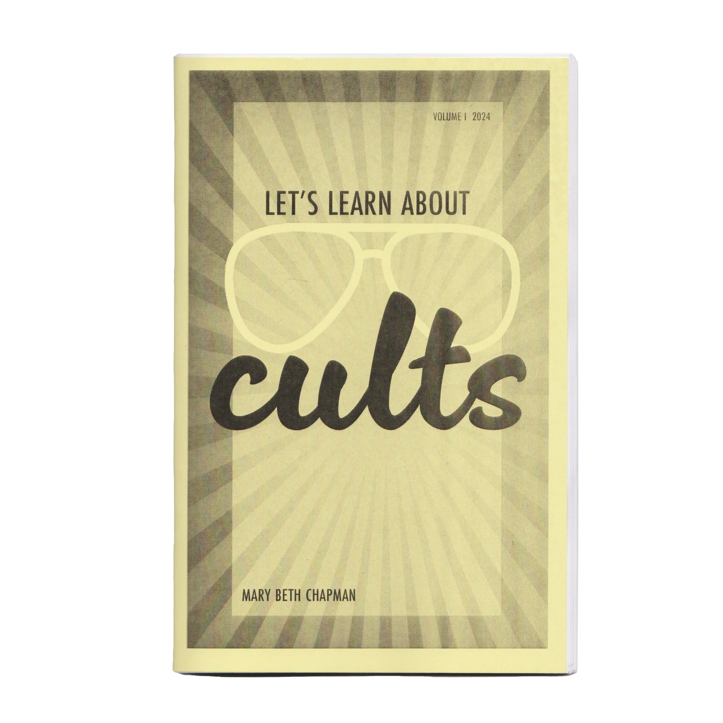 Let's Learn About Cults Zine Volume I