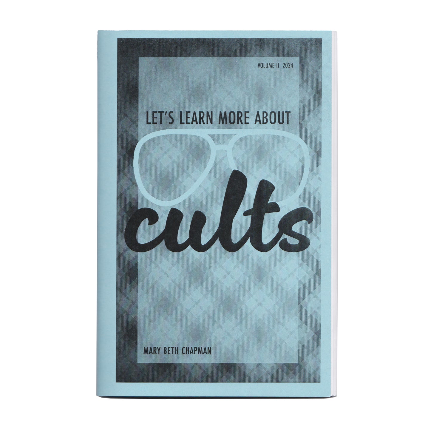 Let's Learn More About Cults Zine Volume II