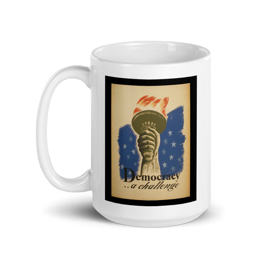 Democracy... a Challenge coffee mug